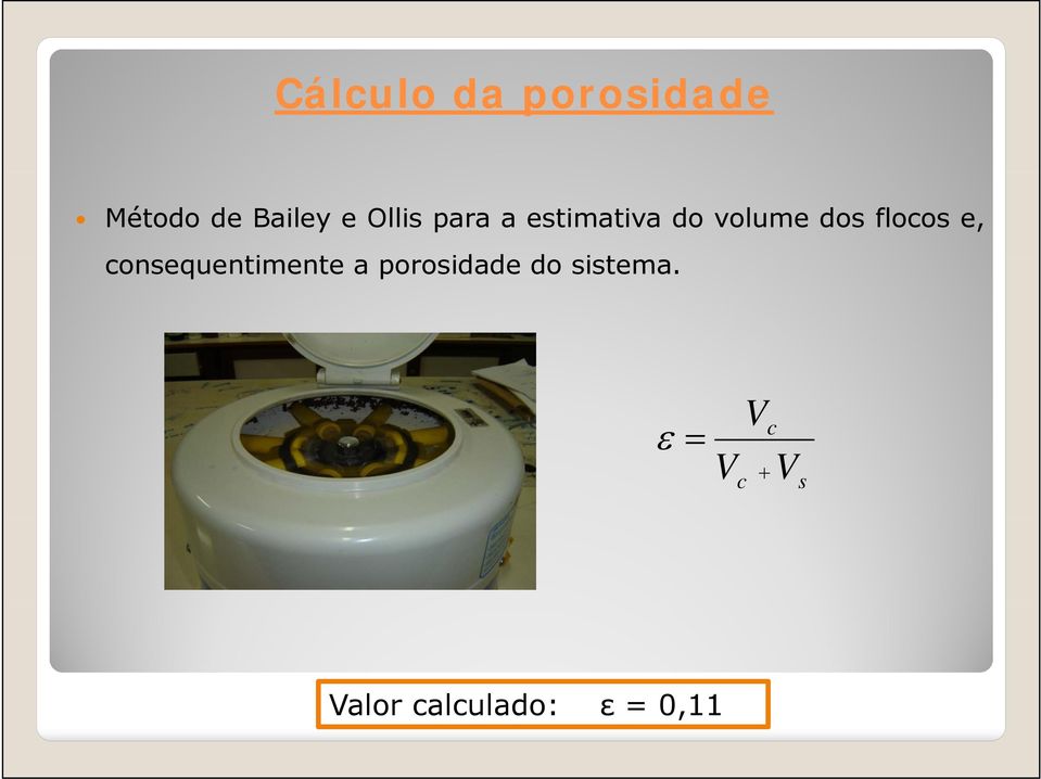 consequentimenteentimente a porosidadeosidade