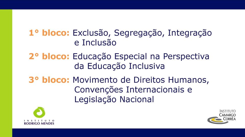 da Educação Inclusiva 3 bloco: Movimento de