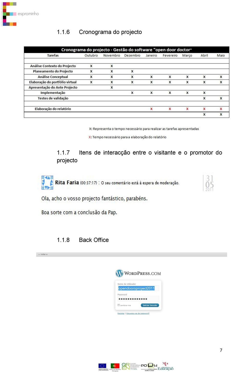 o visitante e o promotor do