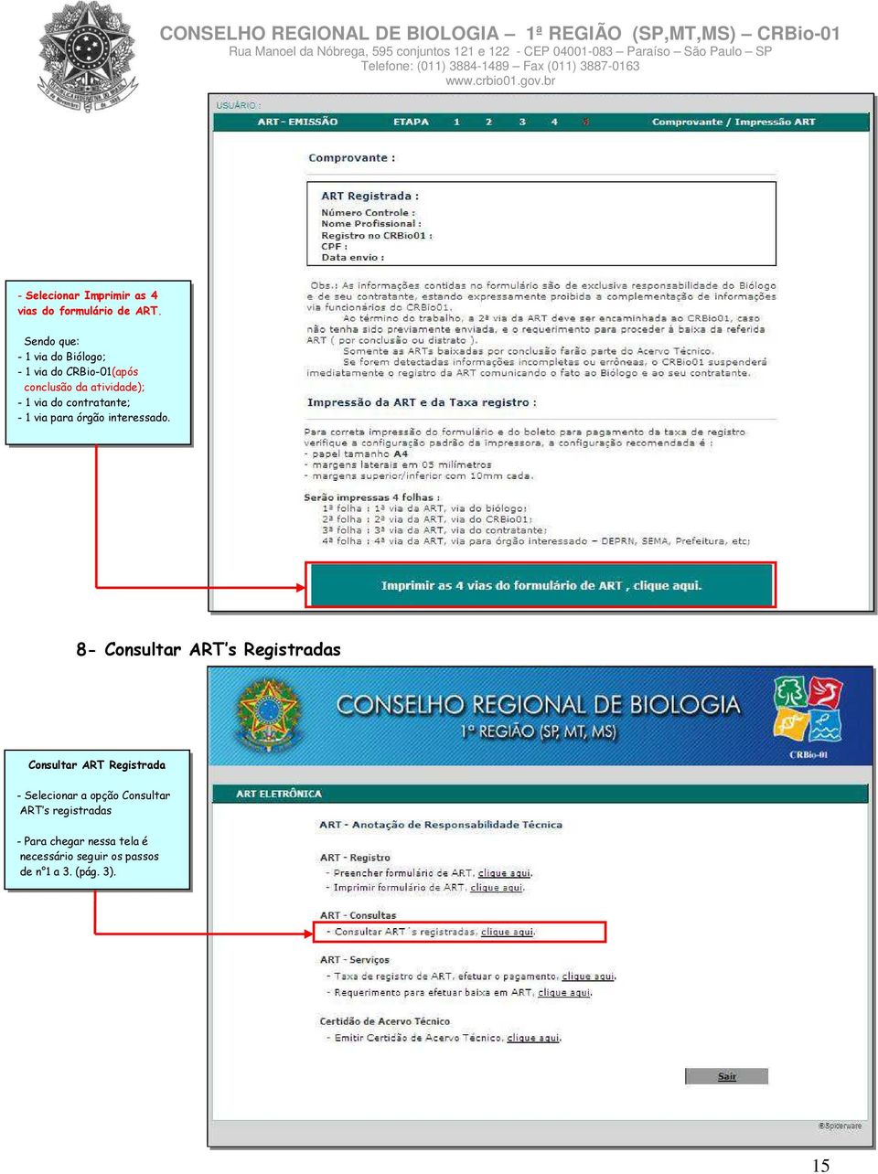 contratante; - 1 via para órgão interessado.