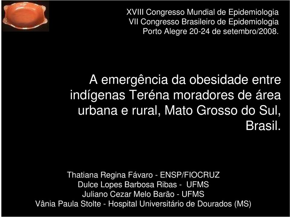 A emergência da obesidade entre indígenas Teréna moradores de área urbana e rural, Mato Grosso do