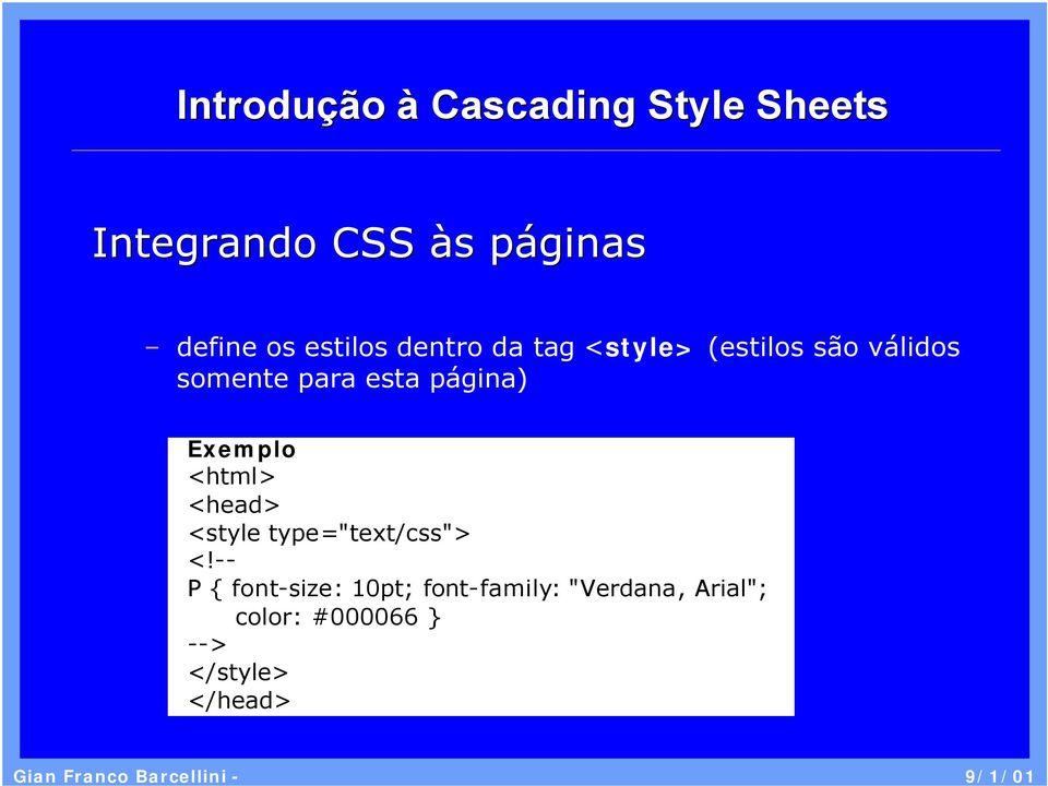 <html> <head> <style type="text/css"> <!
