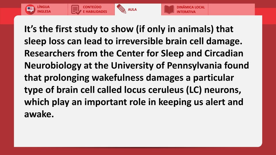 Researchers from the Center for Sleep and Circadian Neurobiology at the University of