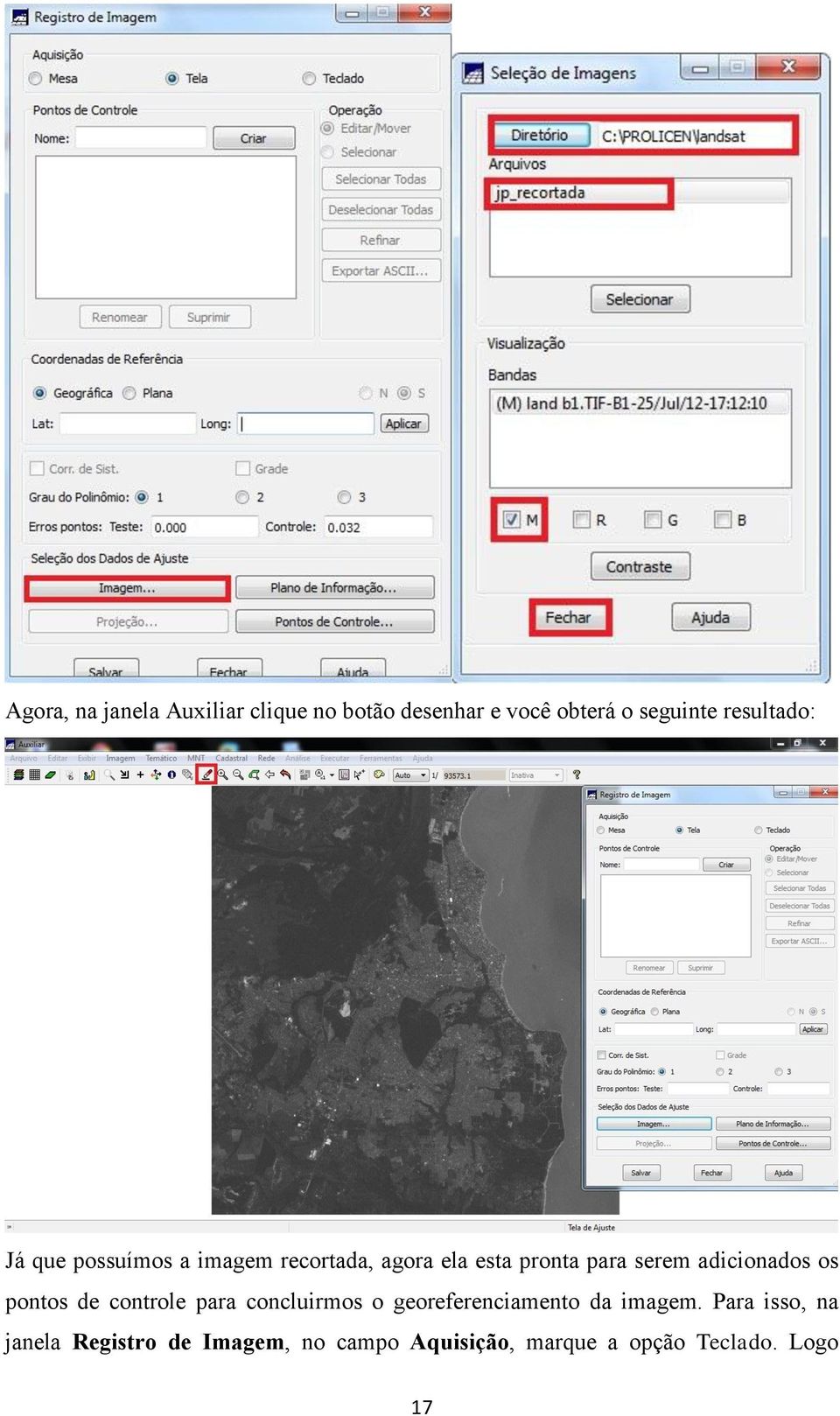 adicionados os pontos de controle para concluirmos o georeferenciamento da imagem.