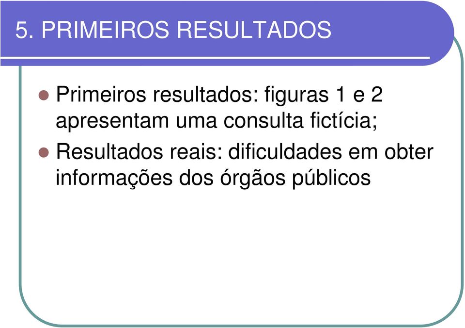 consulta fictícia; Resultados reais: