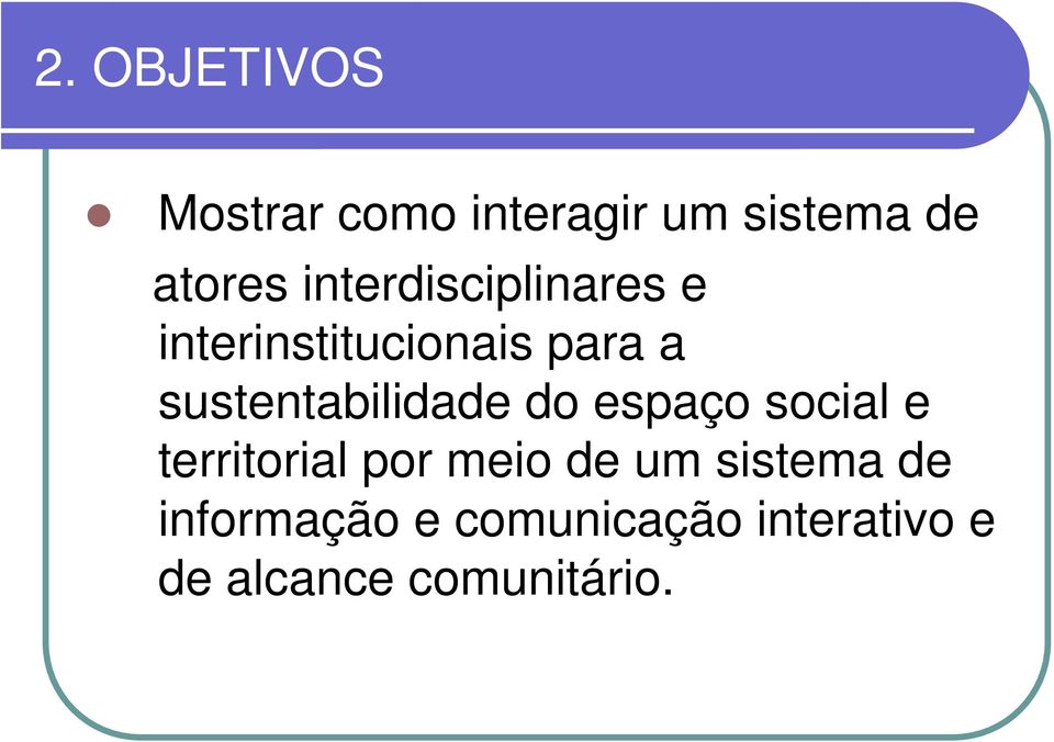 sustentabilidade do espaço social e territorial por meio de