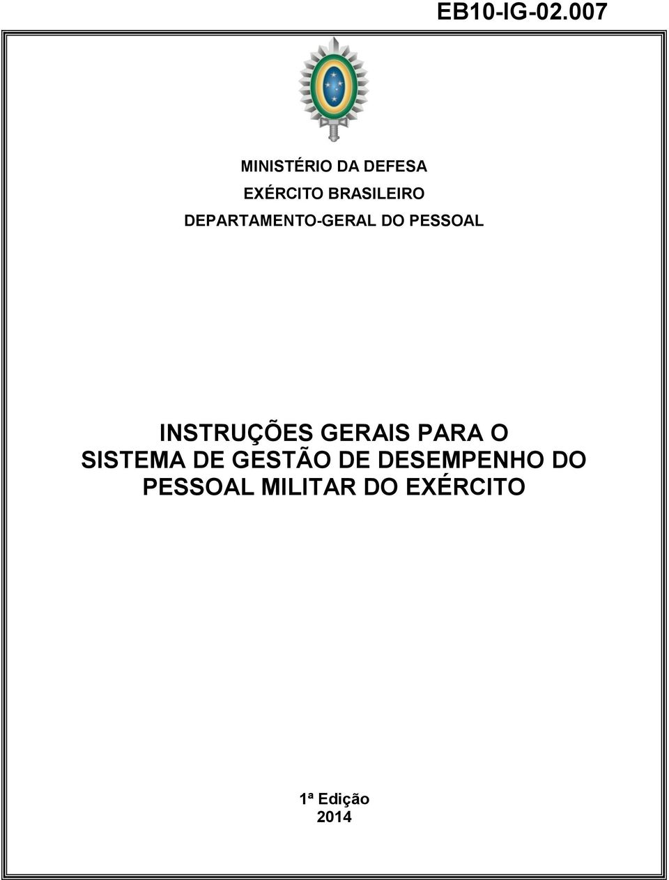 GERAIS PARA O SISTEMA DE GESTÃO DE