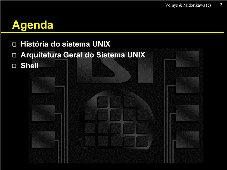 sistema UNIX Arquitetura