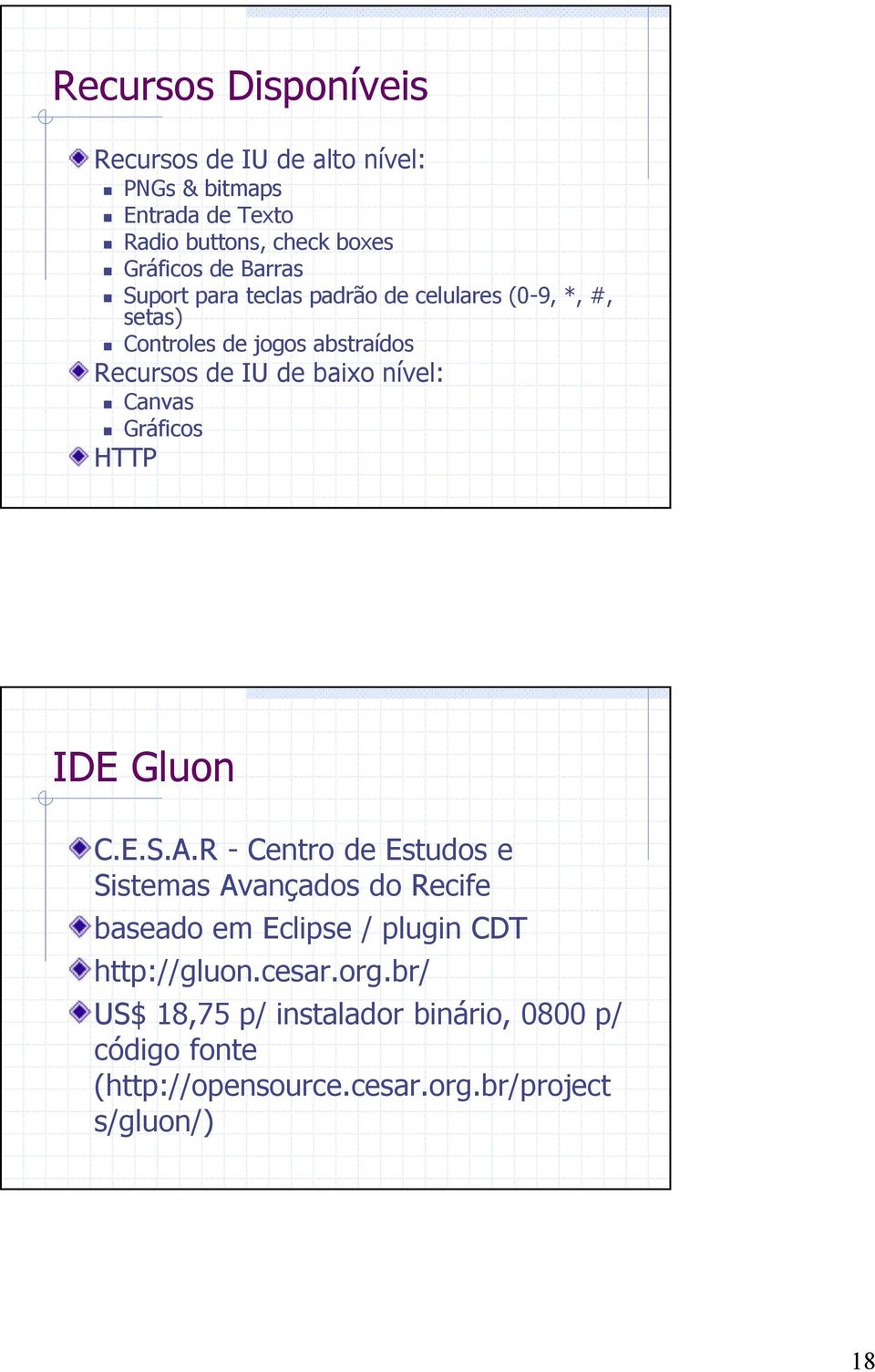 Canvas Gráficos HTTP IDE Gluon C.E.S.A.