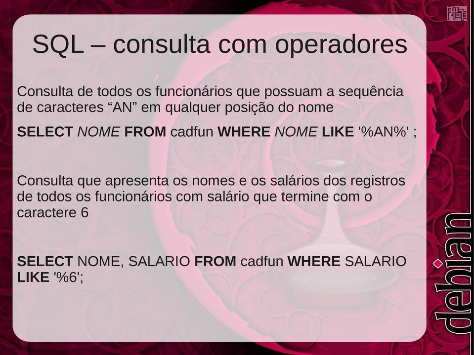 que apresenta os nomes e os salários dos registros de todos os funcionários com