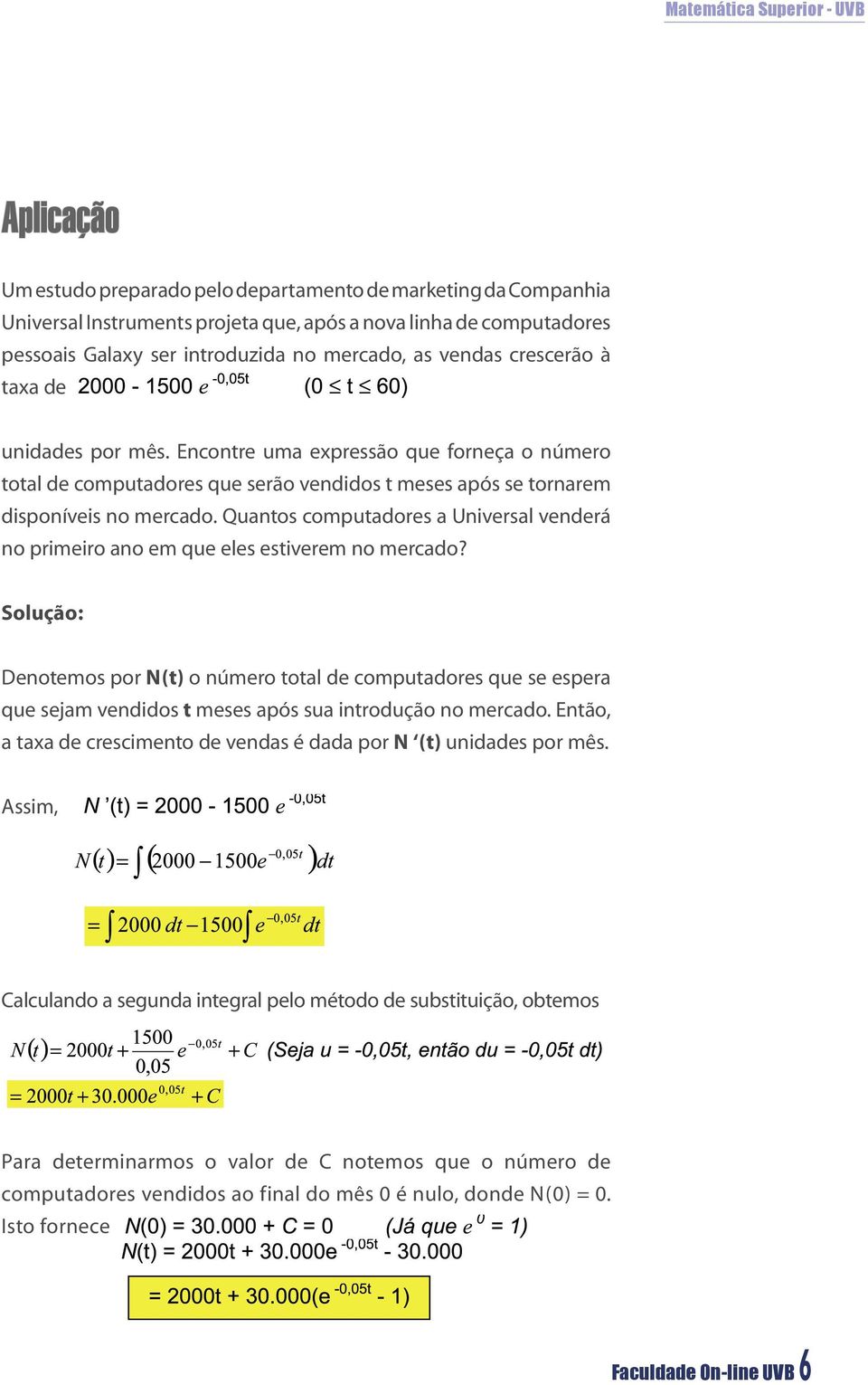 Quantos computadores a Universal venderá no primeiro ano em que eles estiverem no mercado?