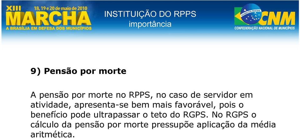 o benefício pode ultrapassar o teto do RGPS.