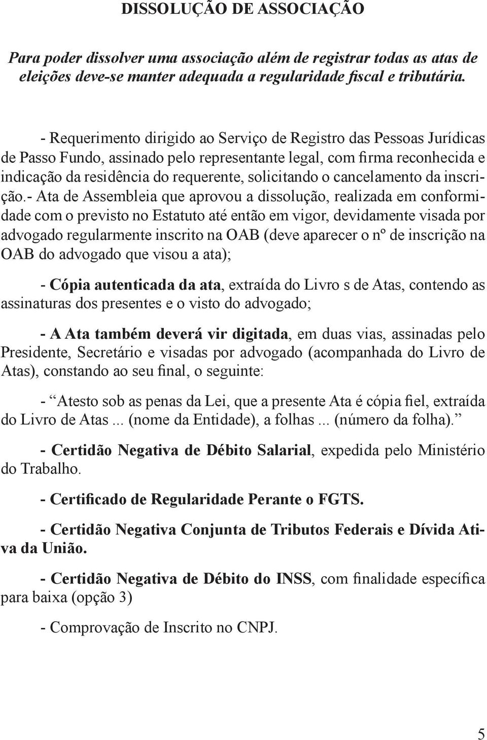 cancelamento da inscrição.