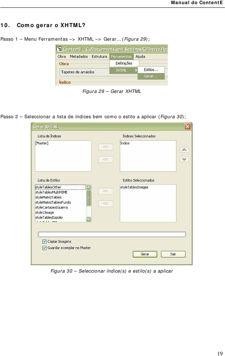 Figura 29 Gerar XHTML Passo 2 Seleccionar a lista de