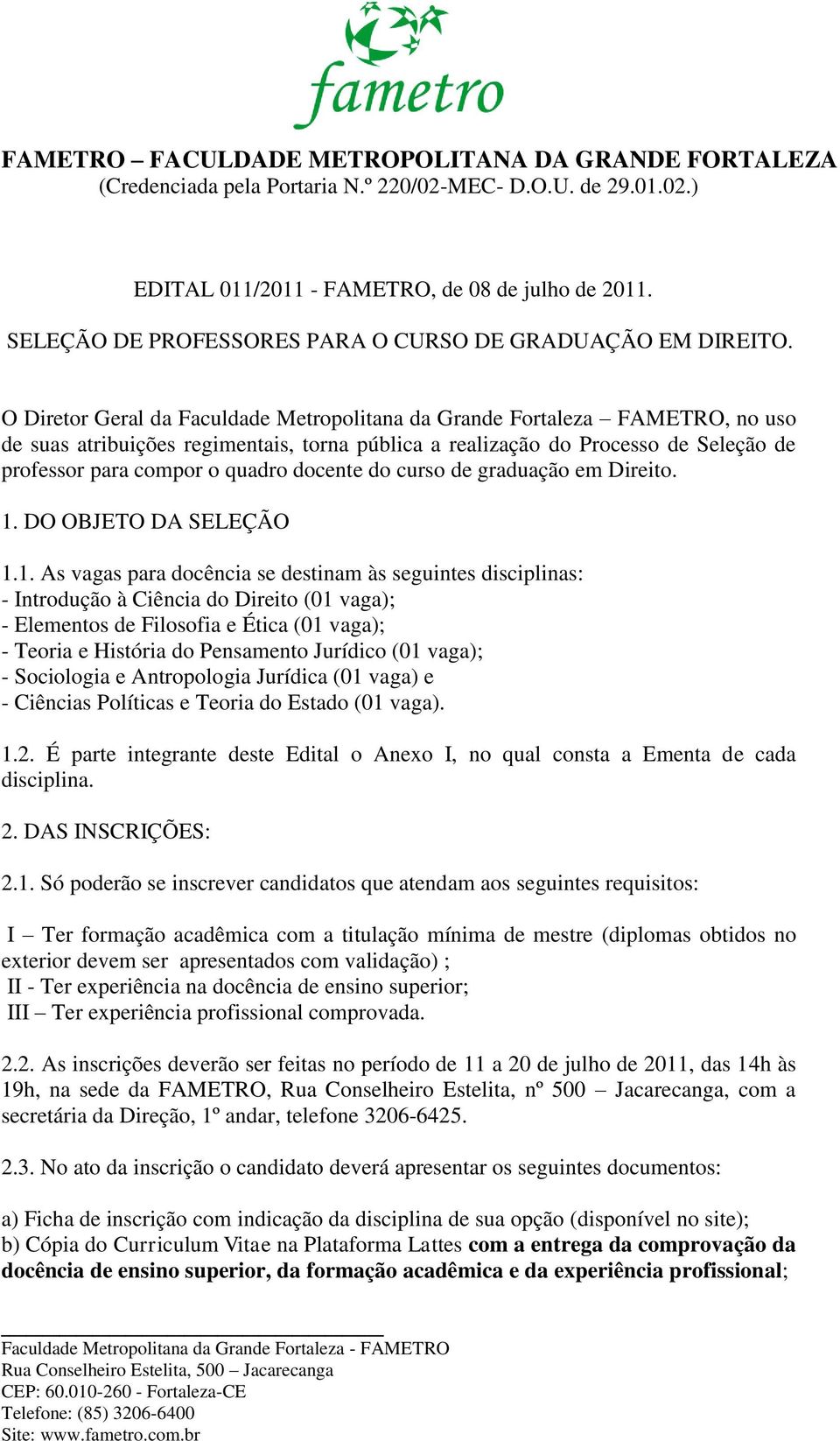 docente do curso de graduação em Direito. 1.