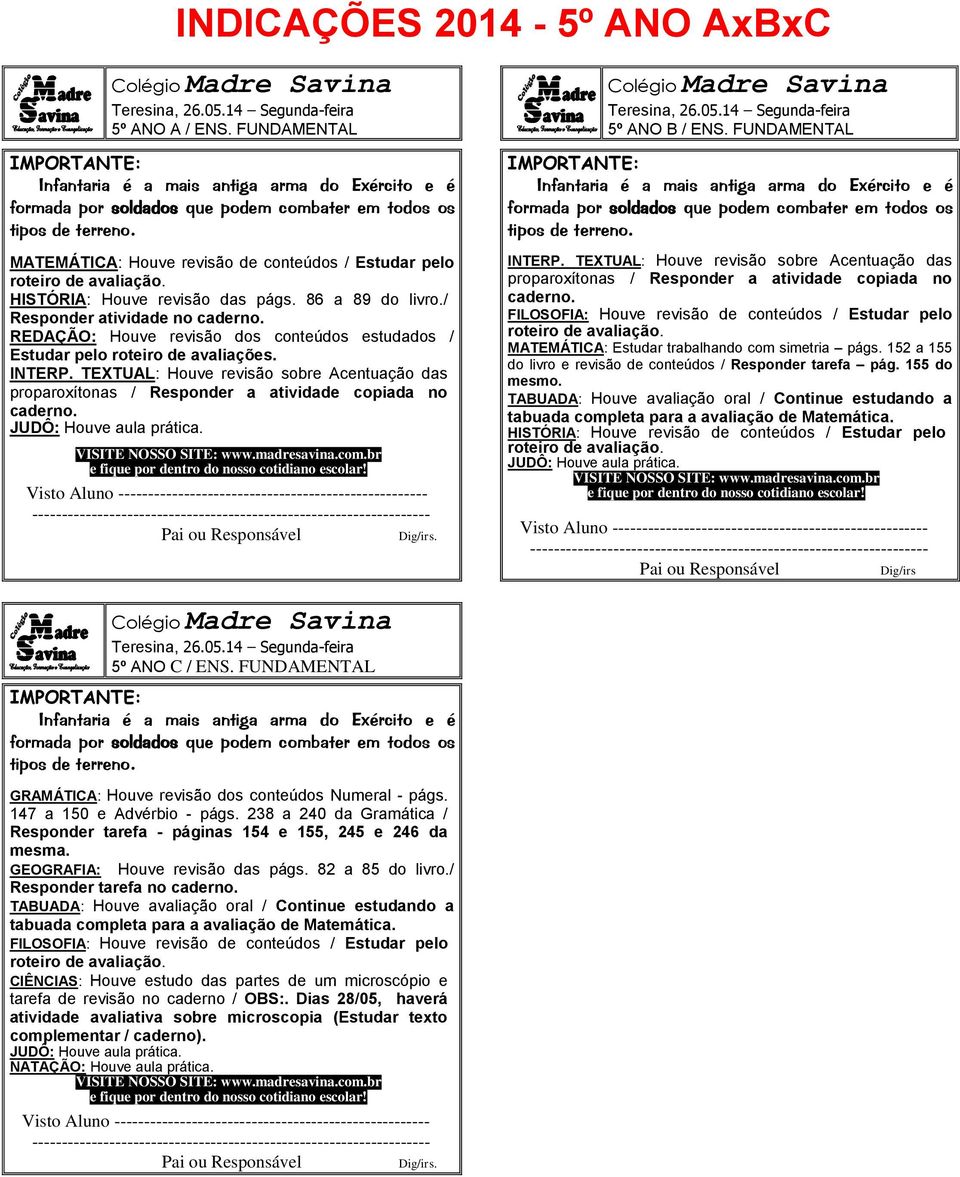 TEXTUAL: Houve revisão sobre Acentuação das proparoxítonas / Responder a atividade copiada no 5º ANO B / ENS. FUNDAMENTAL INTERP.