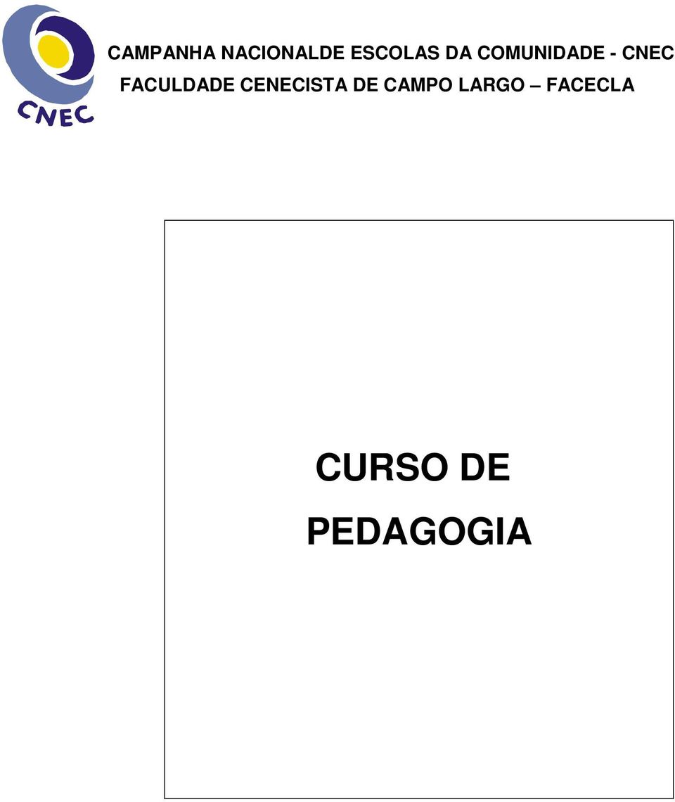 FACULDADE CENECISTA DE