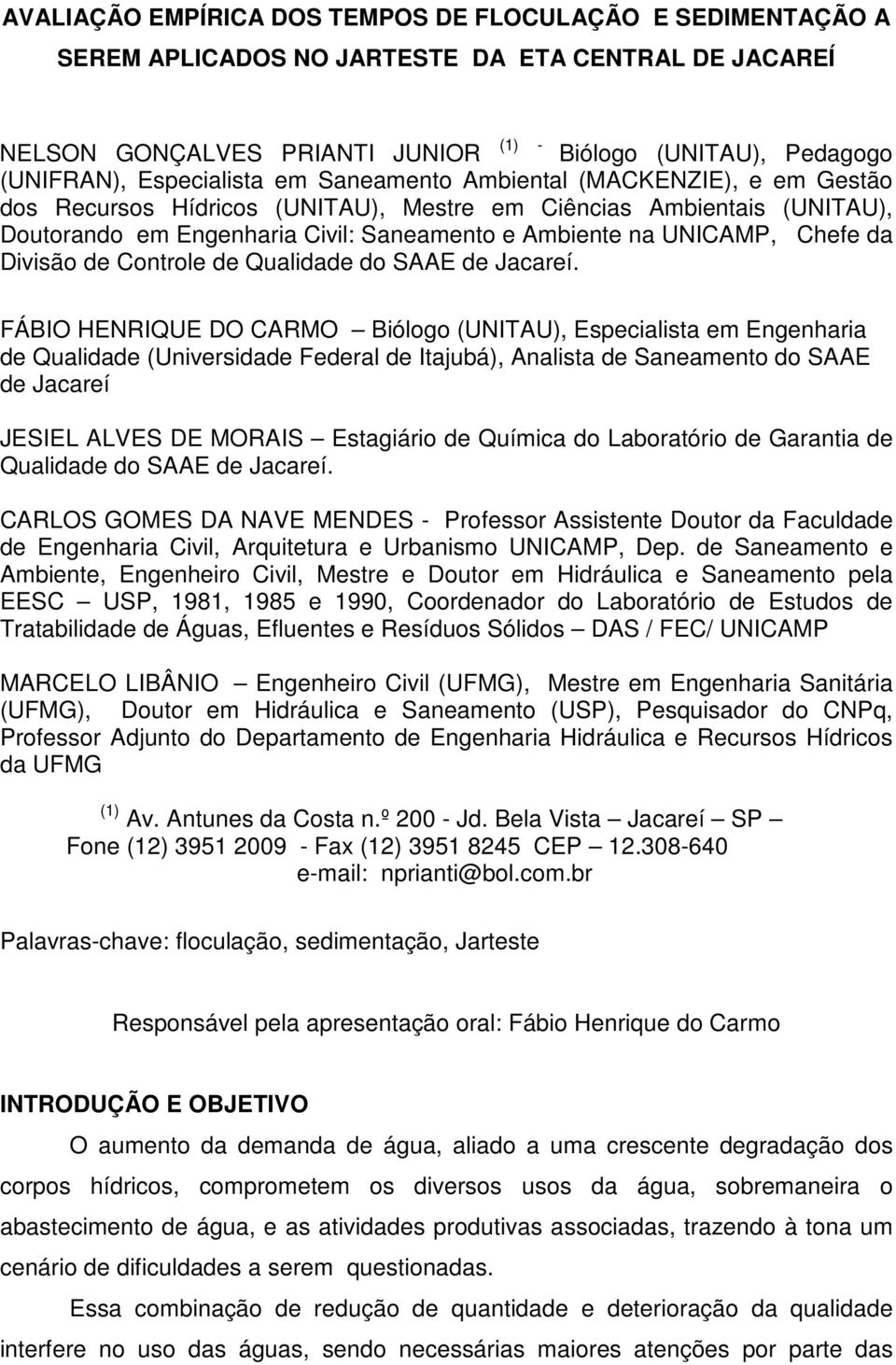 Chefe da Divisão de Controle de Qualidade do SAAE de Jacareí.