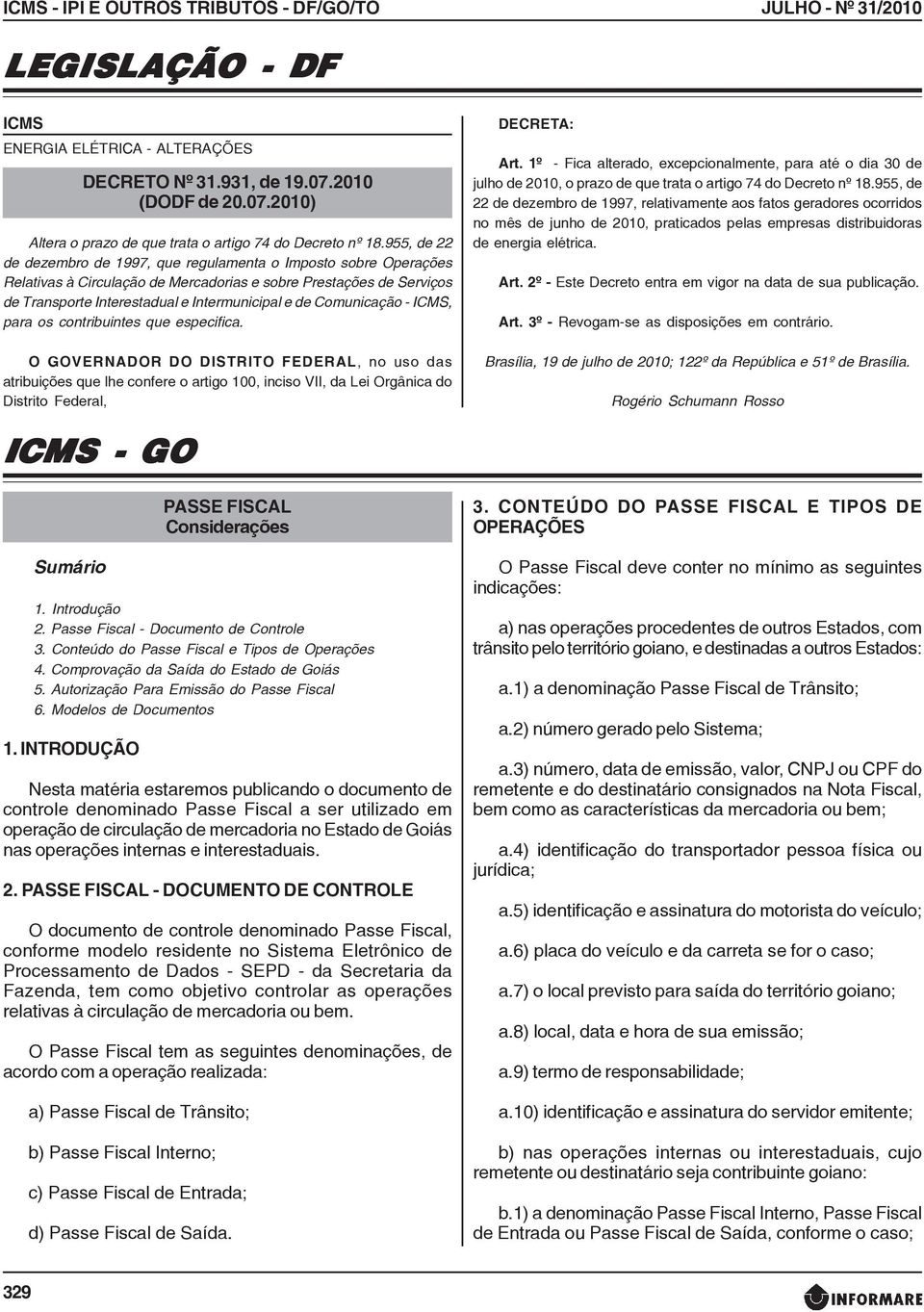 955, de 22 de dezembro de 1997, que regulamenta o Imposto sobre Operações Relativas à Circulação de Mercadorias e sobre Prestações de Serviços de Transporte Interestadual e Intermunicipal e de