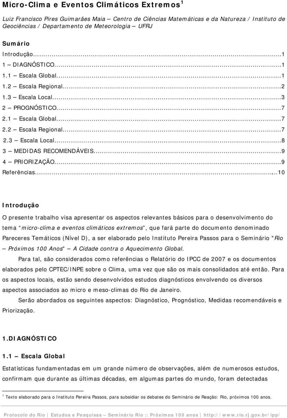 ..9 4 PRIORIZAÇÃO...9 Referências.