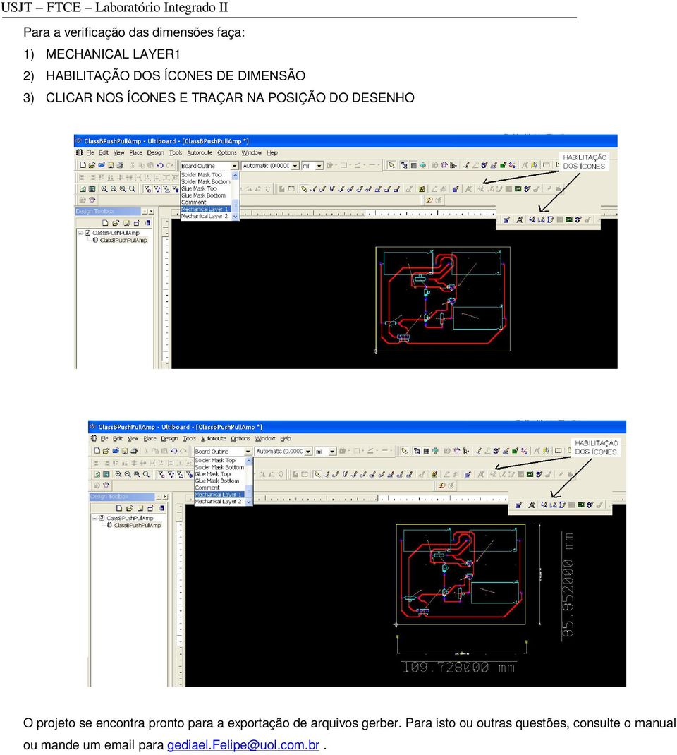 projeto se encontra pronto para a exportação de arquivos gerber.