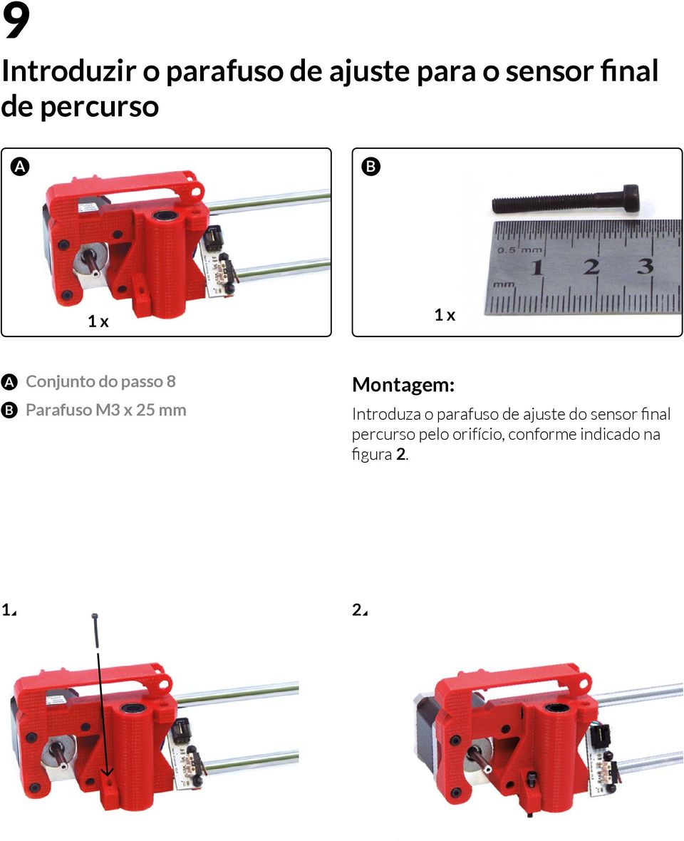 25 mm Introduza o parafuso de ajuste do sensor final