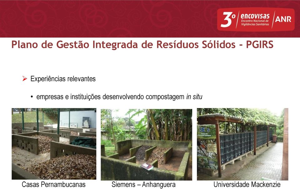 instituições desenvolvendo compostagem in situ