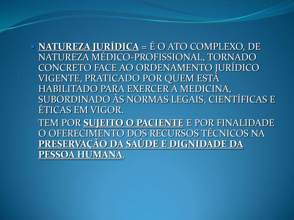 SUBORDINADO ÀS NORMAS LEGAIS, CIENTÍFICAS E ÉTICAS EM VIGOR.