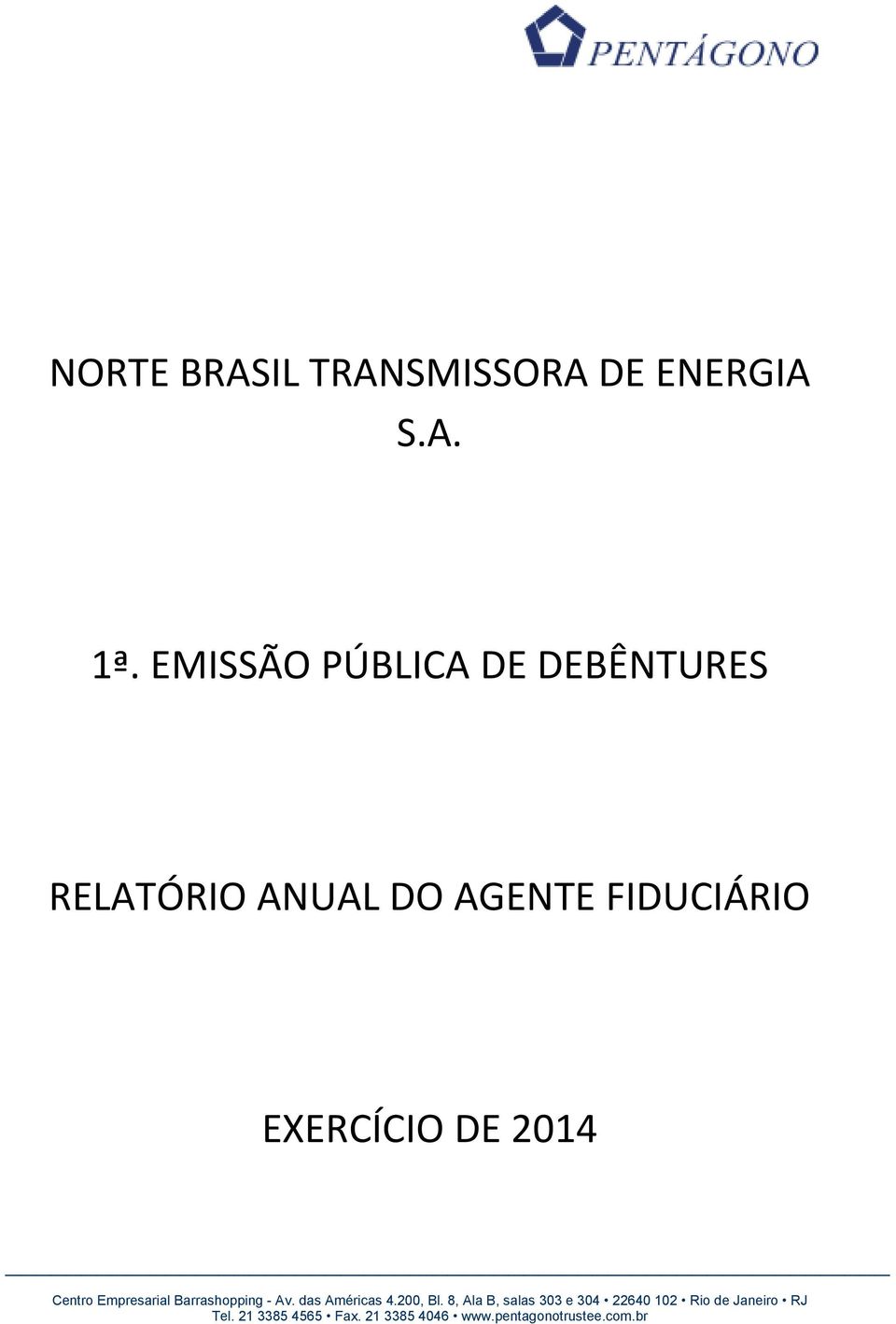 EMISSÃO PÚBLICA DE DEBÊNTURES