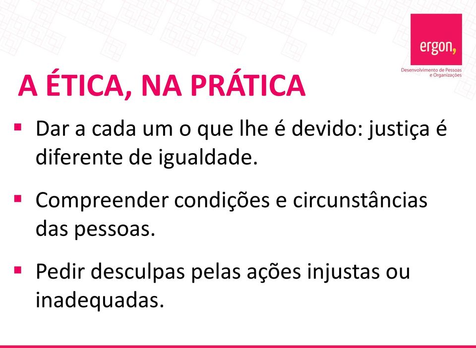 Compreender condições e circunstâncias das