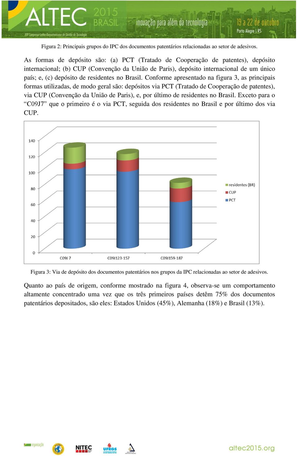 residentes no Brasil.