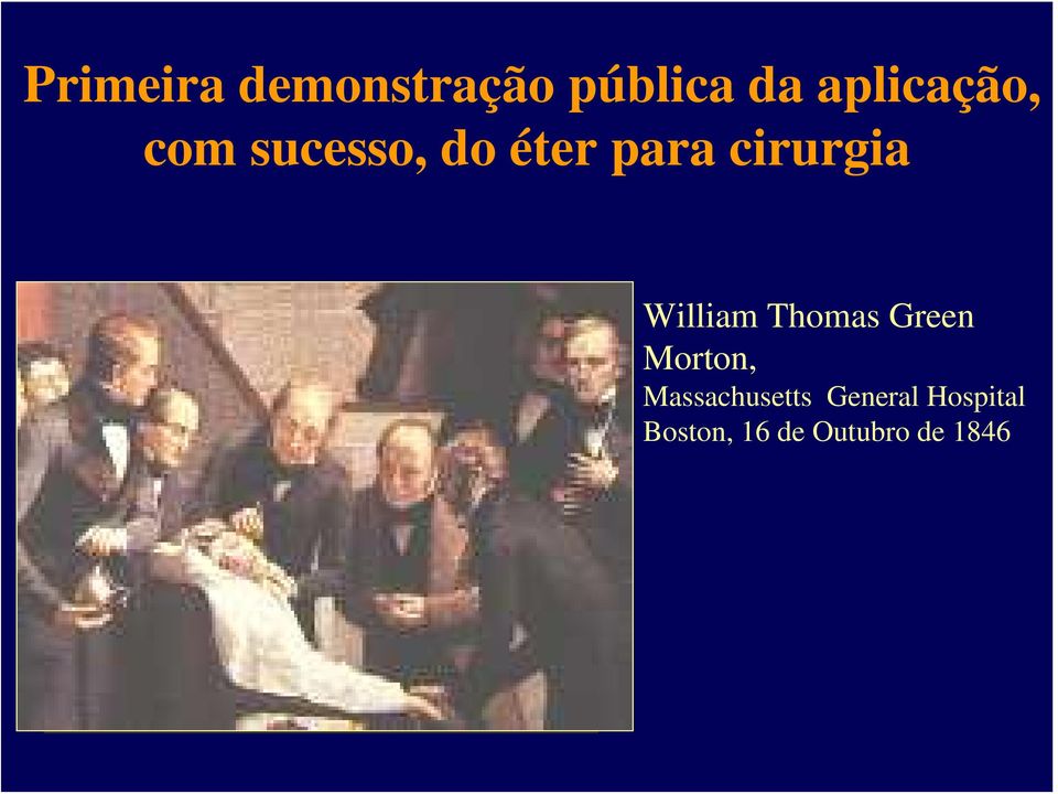 cirurgia William Thomas Green Morton,