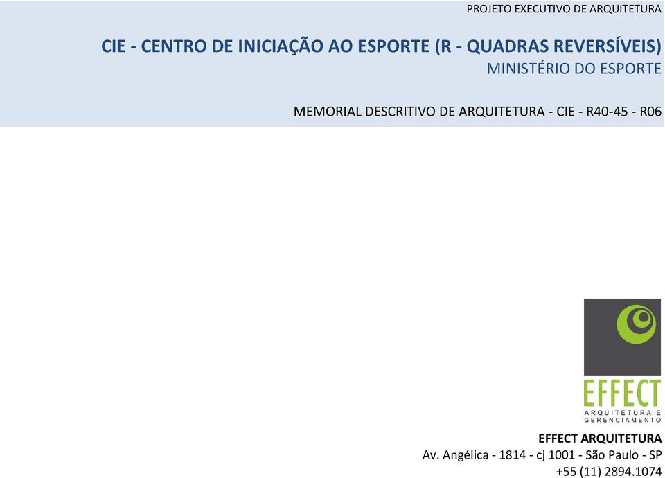 DESCRITIVO DE ARQUITETURA - CIE - R40-45 - R06 EFFECT