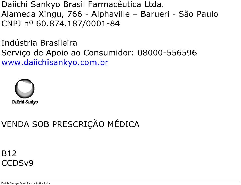 187/0001-84 Indústria Brasileira Serviço de Apoio