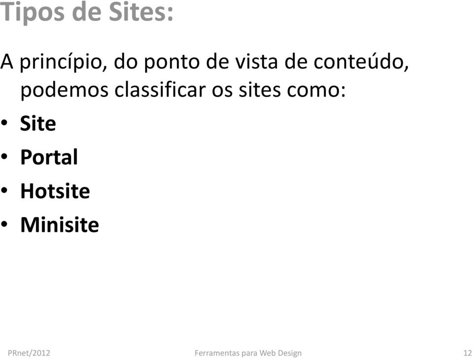 classificar os sites como: Site Portal