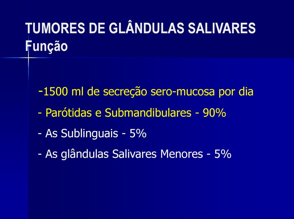 Submandibulares - 90% - As