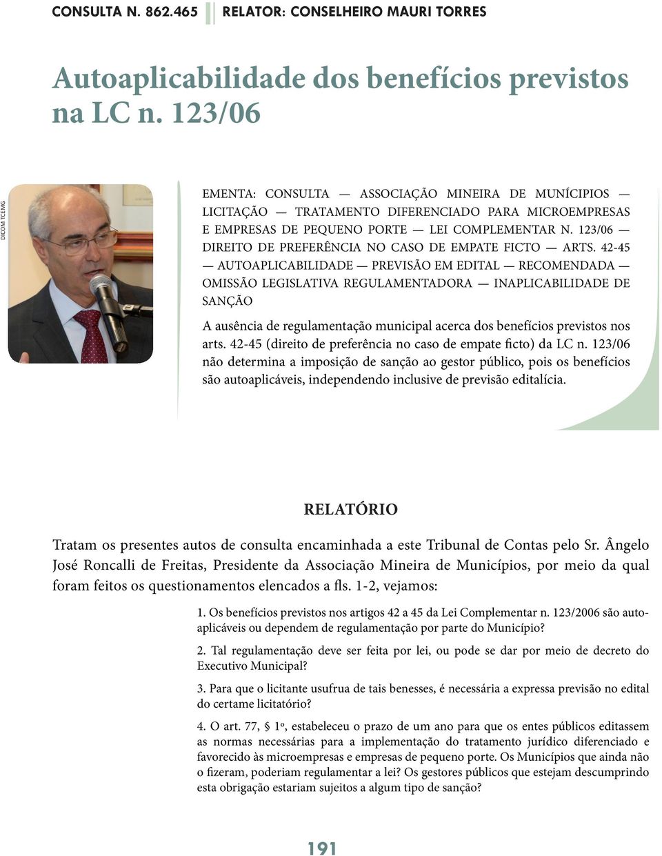 123/06 DIREITO DE PREFERÊNCIA NO CASO DE EMPATE FICTO ARTS.