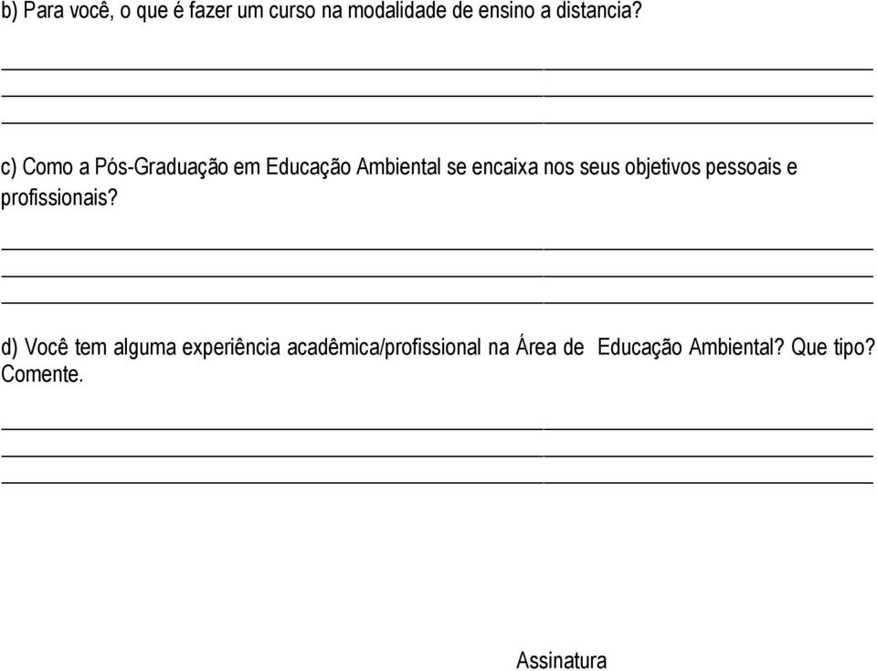 objetivos pessoais e profissionais?