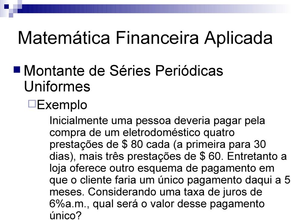 prestações de $ 60.