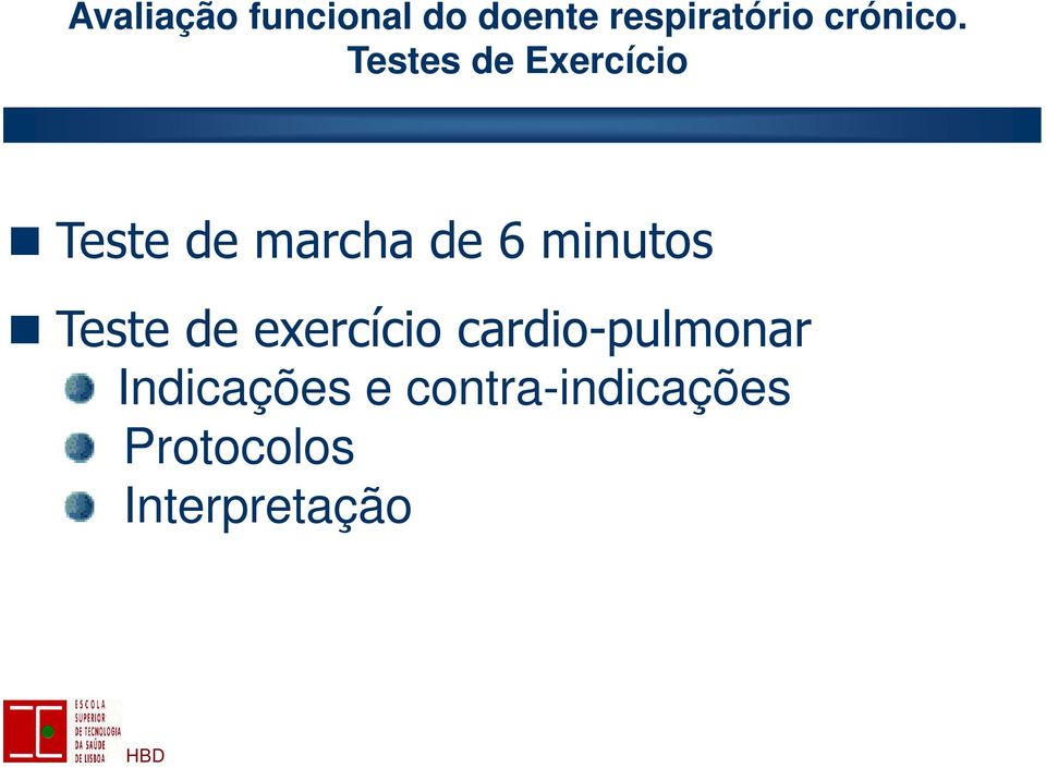 Testes de Exercício Teste de marcha de 6