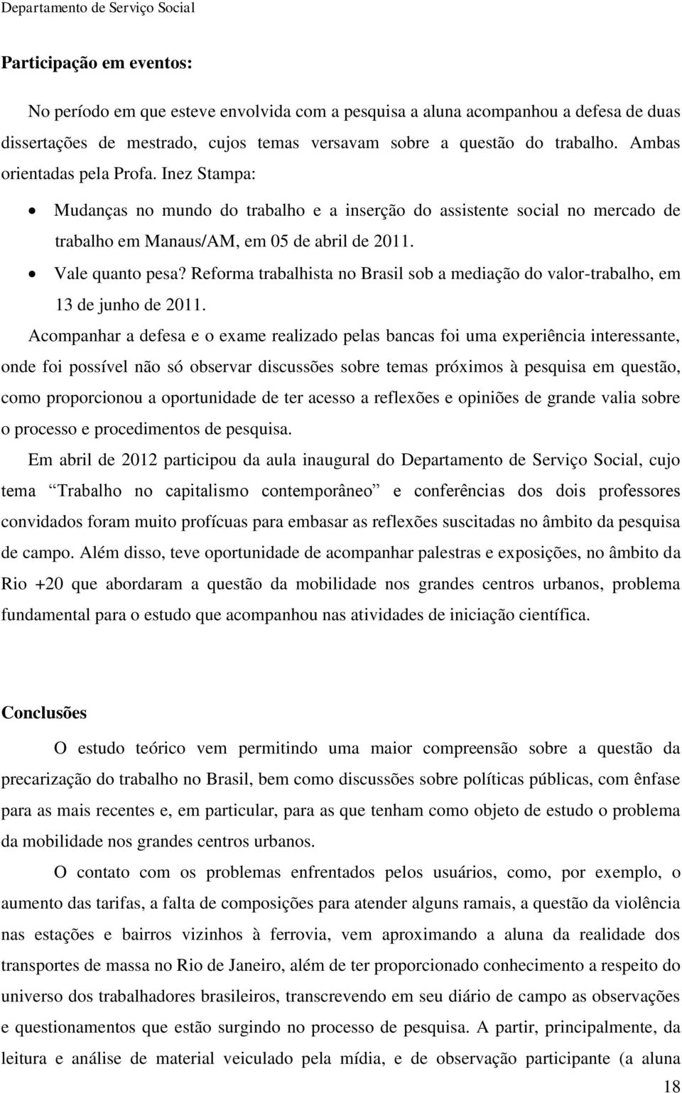 Reforma trabalhista no Brasil sob a mediação do valor-trabalho, em 13 de junho de 2011.