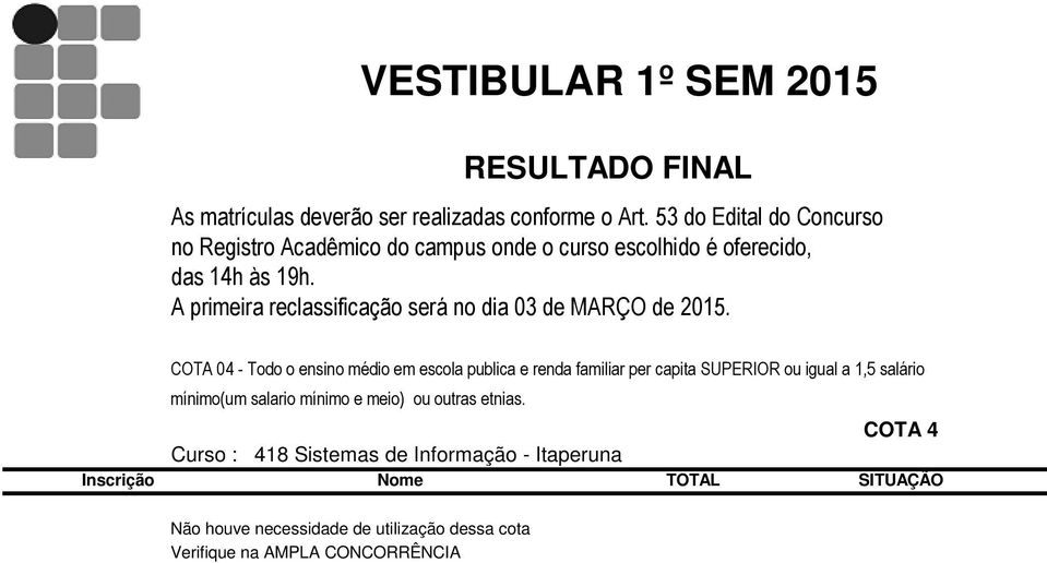 salário mínimo(um salario mínimo e meio) ou outras