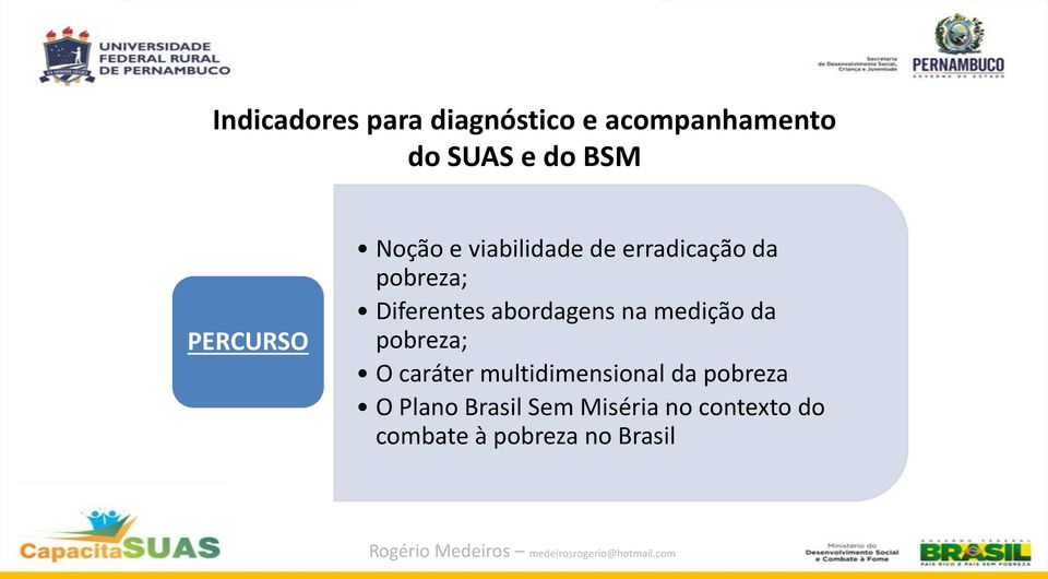 abordagens na medição da pobreza; O caráter multidimensional da