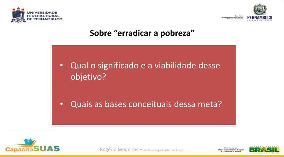 viabilidade desse objetivo?