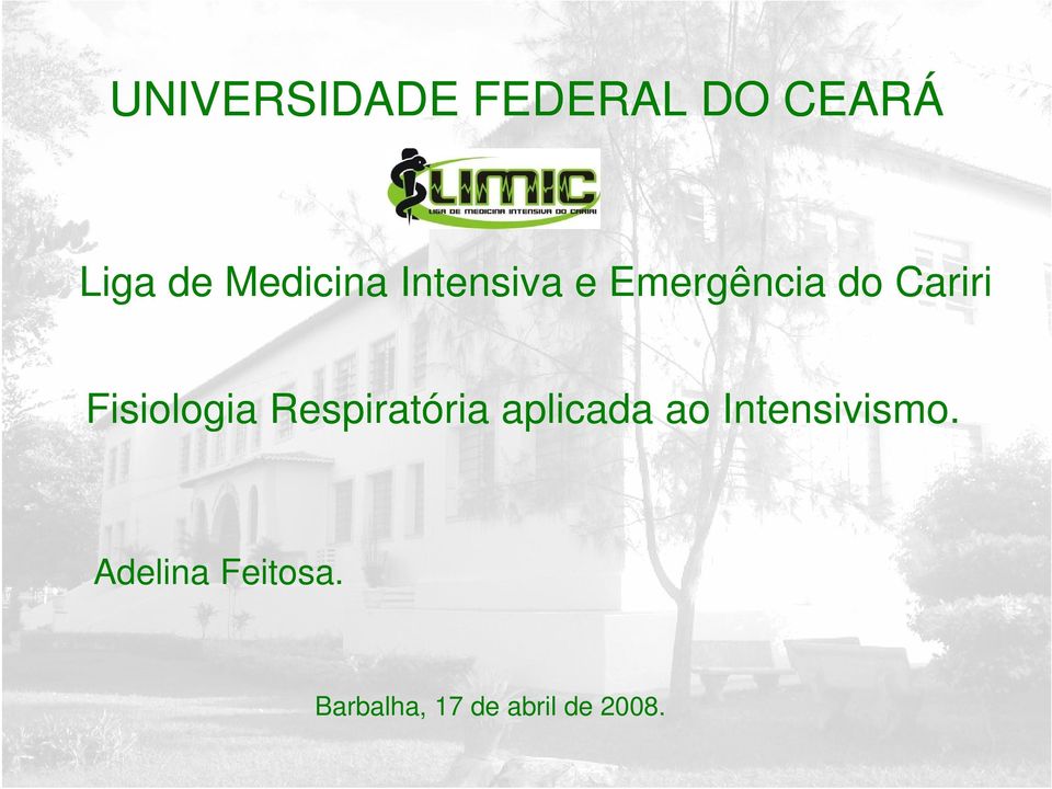 Fisiologia Respiratória aplicada ao