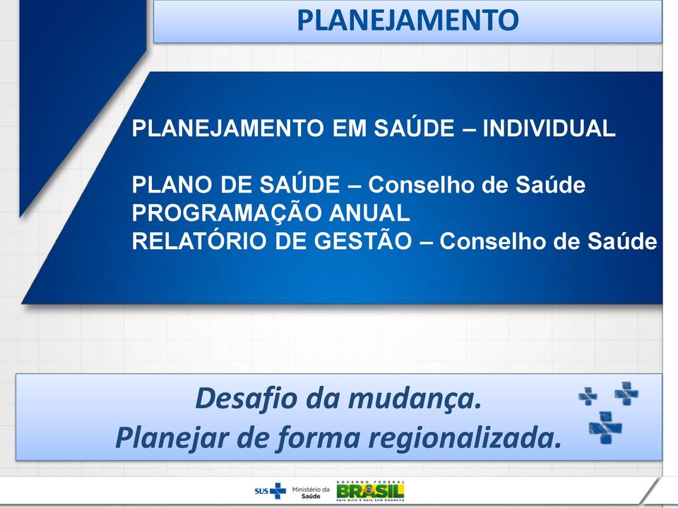 ANUAL RELATÓRIO DE GESTÃO Conselho de Saúde