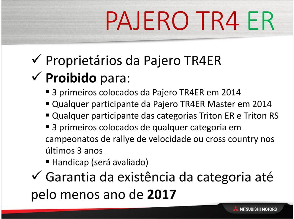 Triton RS 3 primeiros colocados de qualquer categoria em campeonatos de rallyede velocidade ou