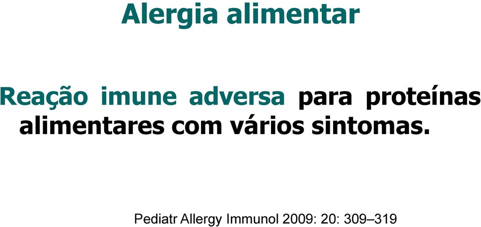 alimentares com vários sintomas.