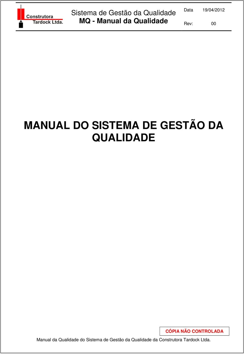 Qualidade do Sistema de Gestão da