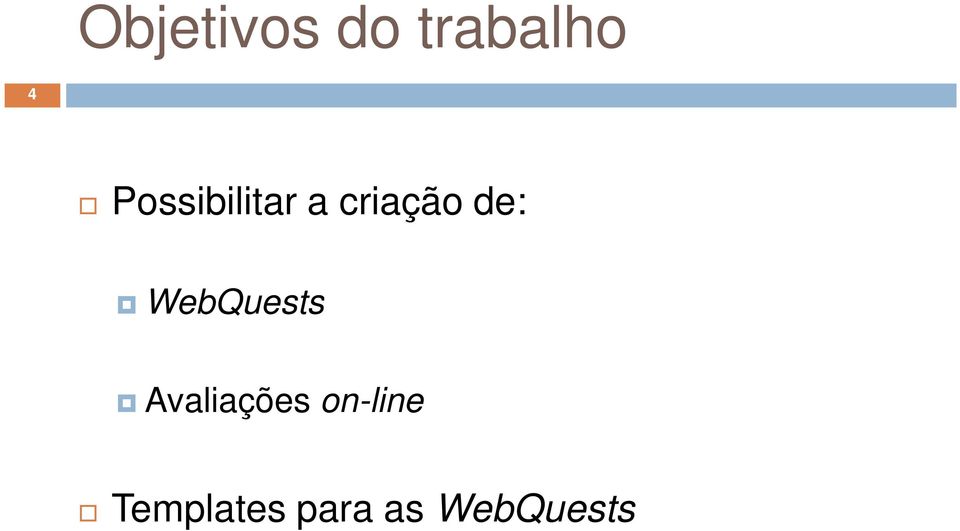 WebQuests Avaliações